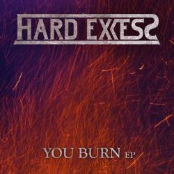 Hard Excess : You Burn EP